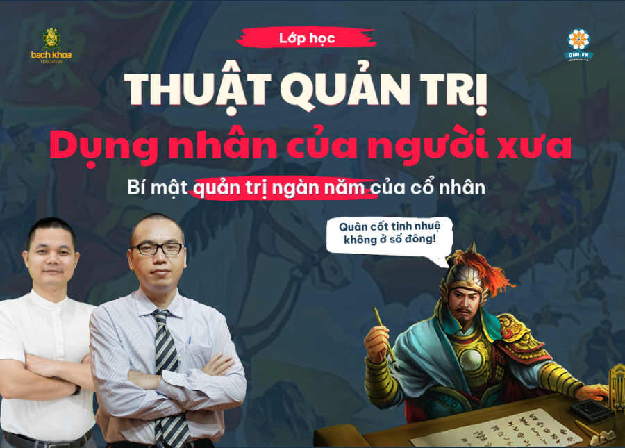 Thuật Dụng Nhân Của Người Xưa