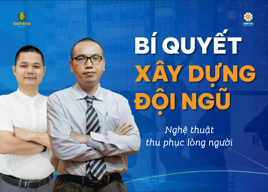 Bí Quyết Xây Dựng Đội Ngũ